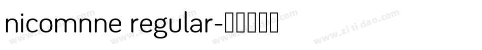 nicomnne regular字体转换